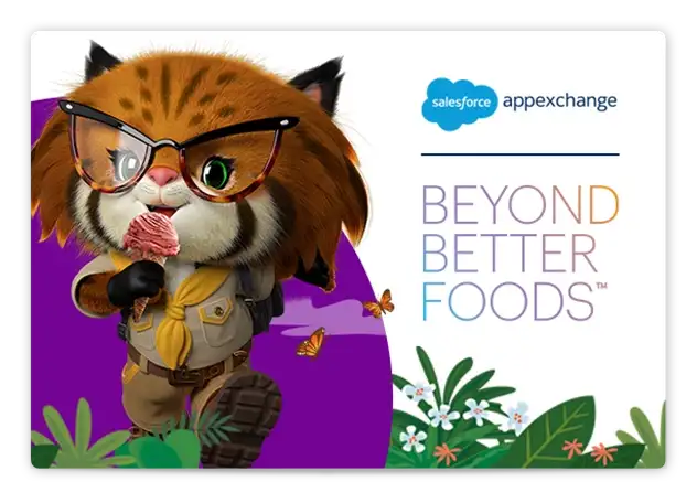 AppExchange mascot Appy can be seen dancing beside the Beyond Better Foods and Salesforce AppExchange logos. 